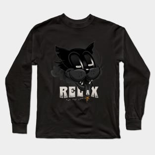 Relax and take your pills Long Sleeve T-Shirt